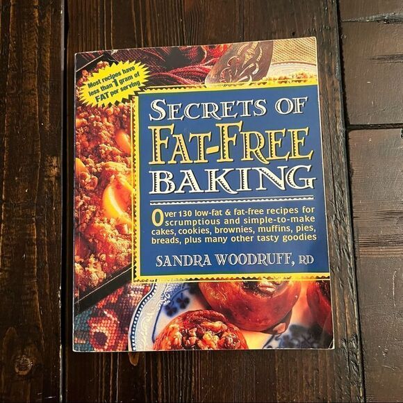 Secrets of Fat-Free Baking Cookbook by Sandra Woodruff - Picture 1 of 8